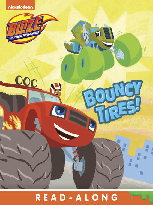 Title details for Bouncy Tires by Nickelodeon Publishing - Wait list
